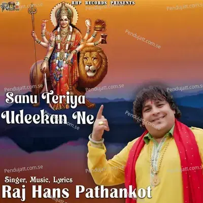 Sanu Teriya Udeekan Ne - Raj Hans Pathankot album cover 