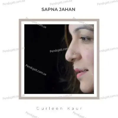 Sapna Jahan - Gurleen Kaur album cover 