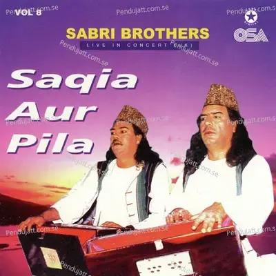 Saqia Aur Pila  Vol  8 - Sabri Brothers cover album