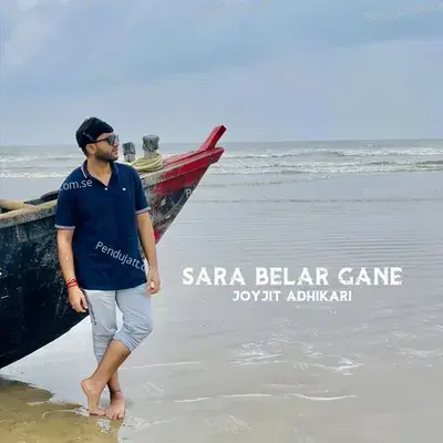 Sara Belar Gane - Joyjit Adhikari album cover 