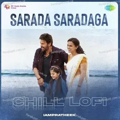 Sarada Saradaga - Chill Lofi - IAMPRATHEEK album cover 