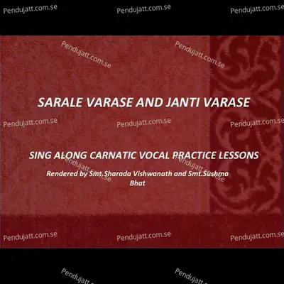 Sarale Varase And Janti Varase  Vocal Practice Lessons In A Class Format - Sushma Bhat cover album