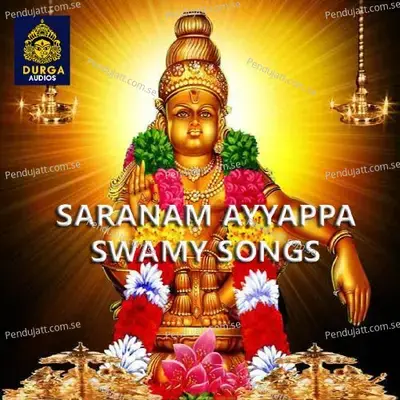 Swamy Saranam Ayyappa Saranam - D Sarangapani album cover 