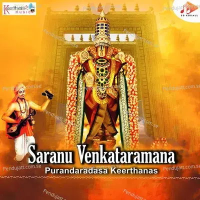 Saranu Venkataramana - Purandara Dasa Keerthanas album cover 