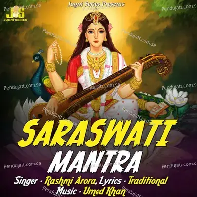 Saraswati Mantra - Rashmi Arora album cover 