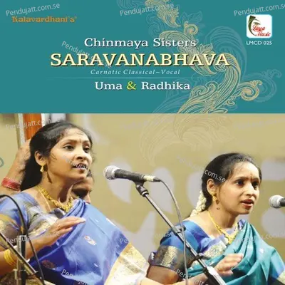 Ninnu Neru - Panthuvarali - Rupakam - Chinmaya Sisters album cover 