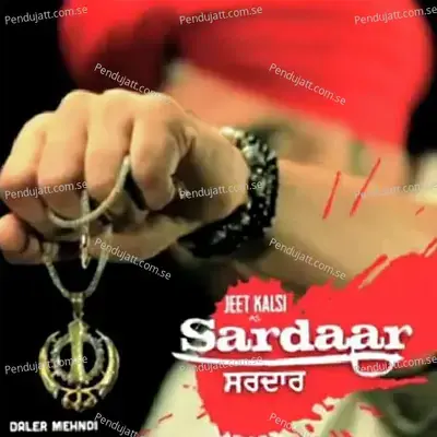 Sardaar - Daler Mehndi cover album