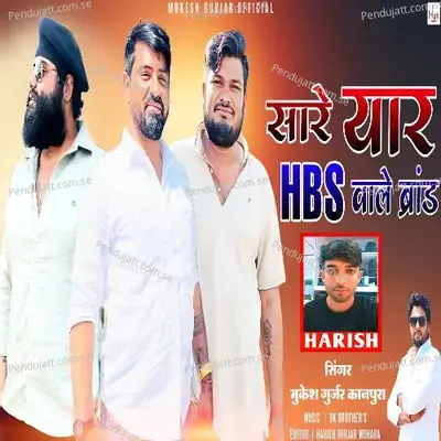 Sare Yaar Hbs Wale Brand - Mukesh Gurjar Kanpura album cover 