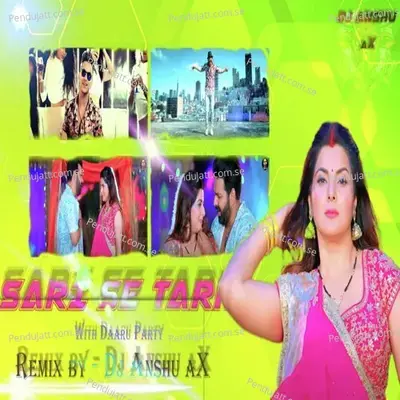 Saree Se Tari - Pawan Singh album cover 