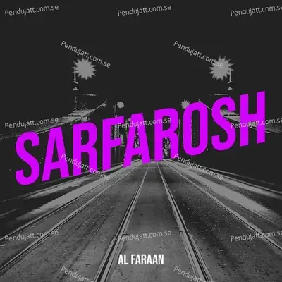 Sarfarosh - Al Faraan album cover 
