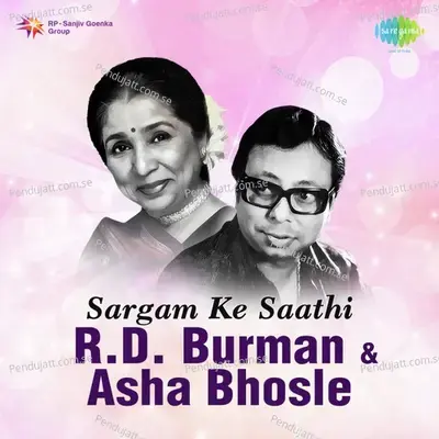Sargam Ke Saathi - R.d. Burman And Asha Bhosle - Various Artists cover album