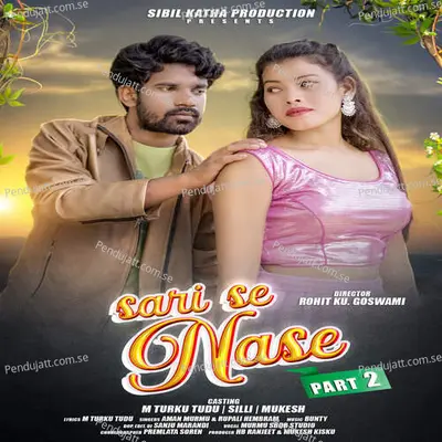 Sari Se Nase Part 2 - Aman Murmu album cover 