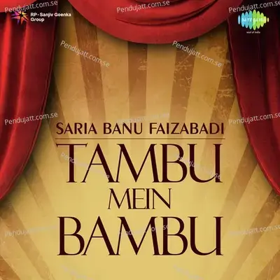 Saria Banu Faizabadi Tambu Mein Bambu - Saira Banu cover album