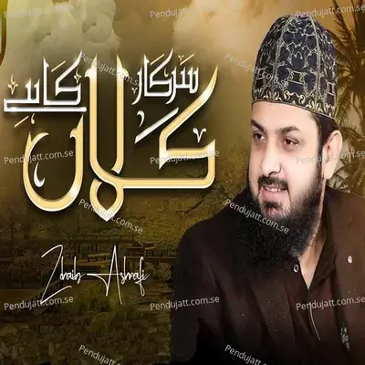 Sarkar E Kalan - Zohaib Ashrafi album cover 