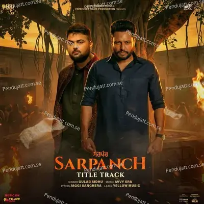 Sarpanch - Title Track - Avvy Sra album cover 