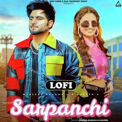Sarpanchi  Lofi  - Manisha Sharma