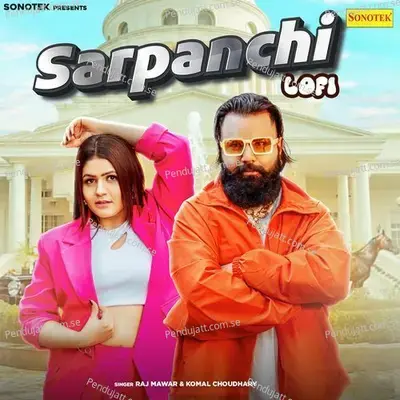 Sarpanchi Lofi - Raj Mawar album cover 