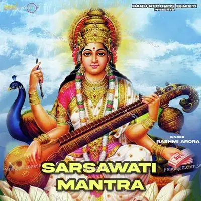 Sarsawati Mantra - Rashmi Arora album cover 