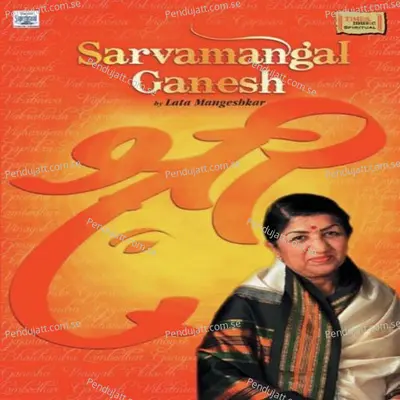 Shri Lakshmi - Vinayak Mantra And Mahaganapati Moolamantra - Lata Mangeshkar album cover 