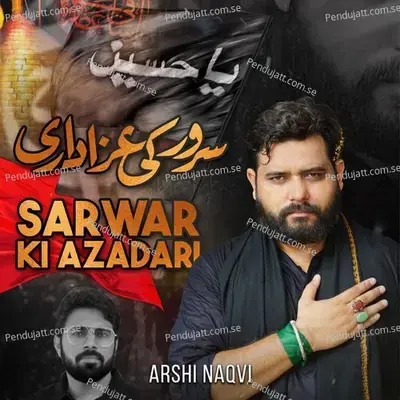 Sarwar Ki Azadari - Arshi Naqvi album cover 