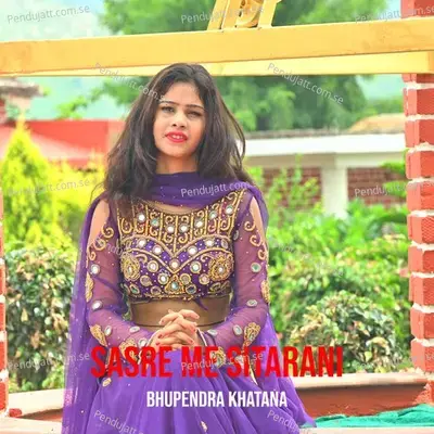 Sasre Me Sitarani - Bhupendra Khatana album cover 