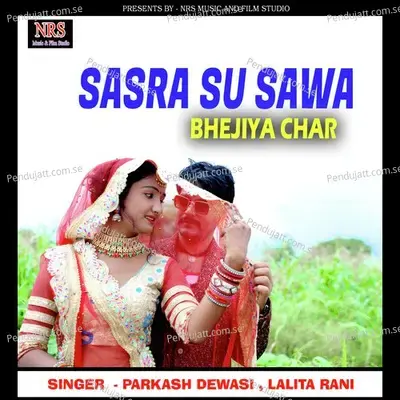 Sasre Su Sawa Bhejiya Char - Parkash Dewasi album cover 