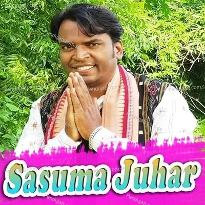 Sasuma Juhar - Shashwat Kumar Tripathy album cover 