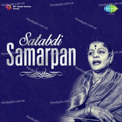 Satabdi Samarpan - M.S. Subbulakshmi cover album