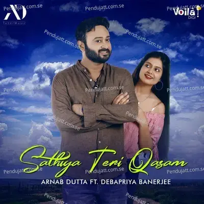 Sathiya Teri Qasam - Arnab Dutta album cover 