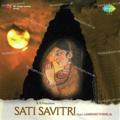 Sati Savitri - Laxmikant - Pyarelal cover album