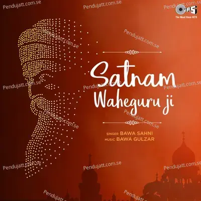 Satnam Waheguru Ji - Bawa Sahni album cover 