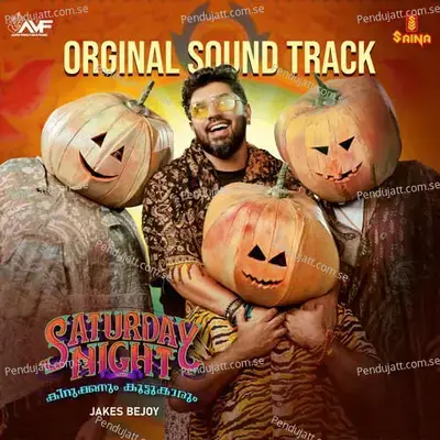 Saturday Night Theme - Jakes Bejoy album cover 