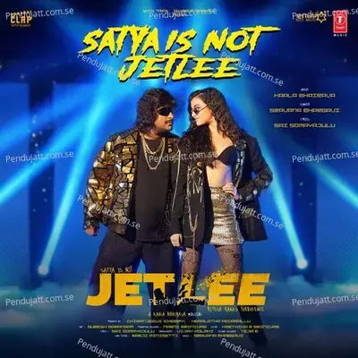 Satya Is Not Jetlee (From 