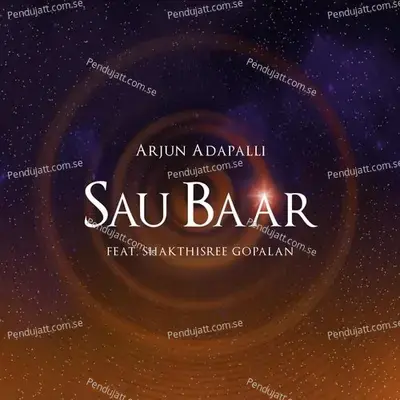 Sau Baar - Arjun Adapalli album cover 