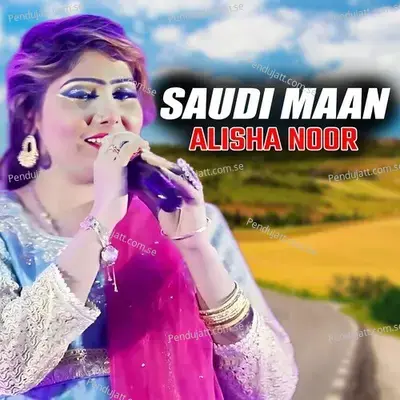 Saudi Maan - Alisha Noor cover album