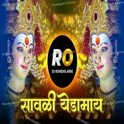 Savali Yedamay (Dj Rohidas Arni) - Sajan Bendre