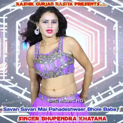 Savan Savan Mai Pahadeshwaer Bhole Baba - Bhupendra Khatana album cover 