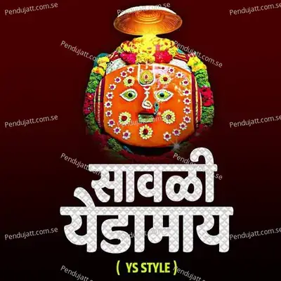 Savli Yedamay Ys Style - Sajan Bendre album cover 