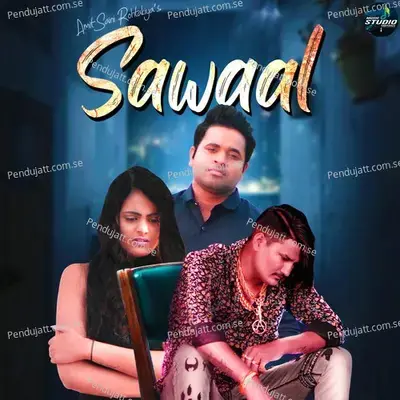 Sawaal - Amit Saini Rohtakiya album cover 