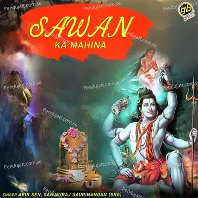 Sawan Ka Mahina - Abir Sen