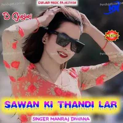 Sawan Ki Thandi Lar - Manraj Deewana "Rajmana" album cover 