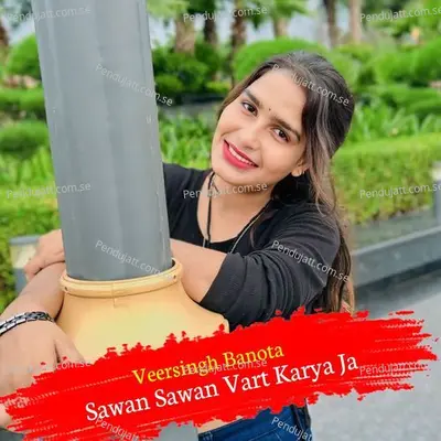 Sawan Sawan Vart Karya Ja - Veersingh Banota album cover 