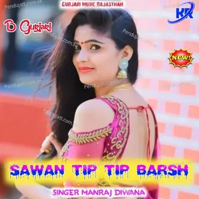 Sawan Tip Tip Barsh - Manraj Deewana "Rajmana" album cover 