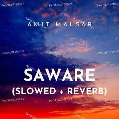 Saware - Amit Malsar album cover 