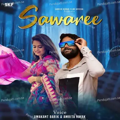 Sawaree - Umakant Barik album cover 