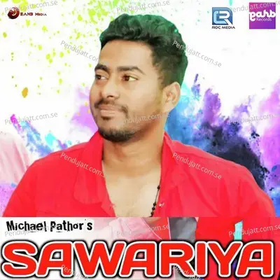 Sawariya - Micheal Pathor album cover 