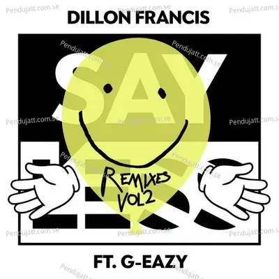 Say Less   My Name Was James Remix - Dillon Francis album cover 