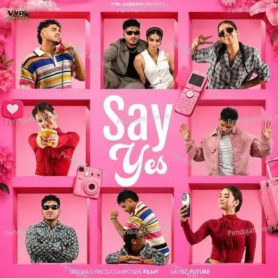 Say Yes mp3 song