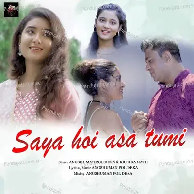 Saya Hoi Asa Tumi - Angshuman Pol Deka album cover 