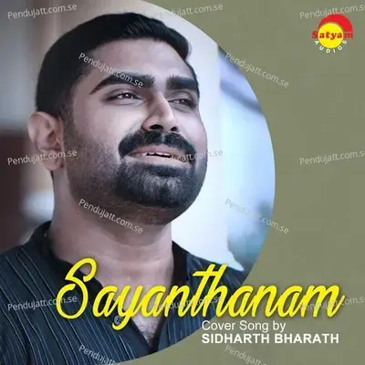 Sayanthanam - Sidharth Bharath album cover 